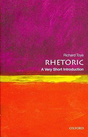 rhetoric 1st edition richard toye 0199651361, 978-0199651368