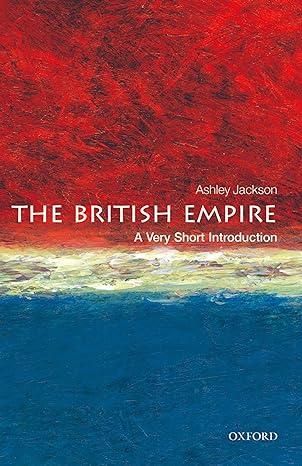 the british empire 1st edition ashley jackson 0199605416, 978-0199605415
