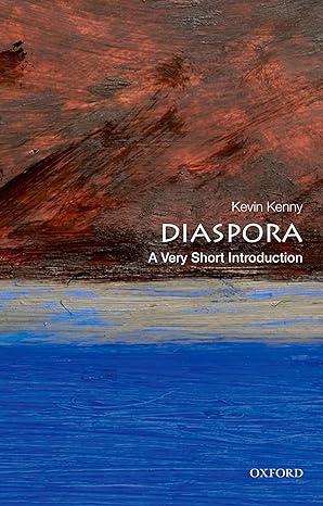 diaspora 1st edition kevin kenny 0199858586, 978-0199858583