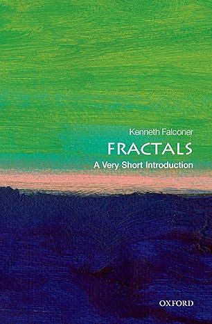 fractals 1st edition kenneth falconer 0199675988, 978-0199675982