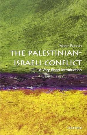 the palestinian israeli conflict 1st edition martin bunton 0199603936, 978-0199603930