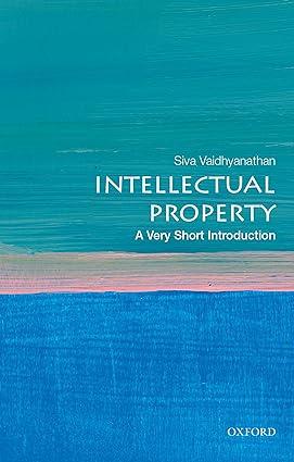 intellectual property 2nd edition siva vaidhyanathan 0195372778, 978-0195372779