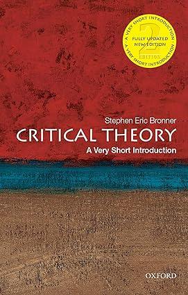 critical theory 2nd edition stephen eric bronner 0190692677, 978-0190692674