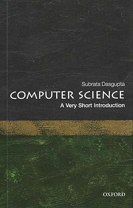 computer science 1st edition subrata dasgupta 0198733461, 978-0198733461