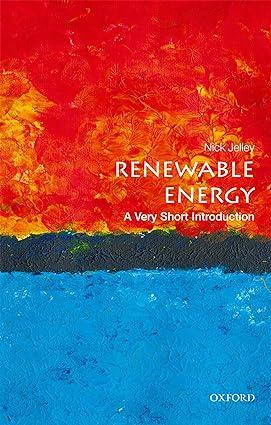 renewable energy 1st edition nick jelley 0198825404, 978-0198825401