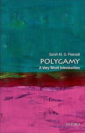 polygamy 1st edition sarah m. s. pearsall 0197533175, 978-0197533178