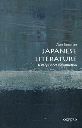 japanese literature 1st edition alan tansman 0199765251, 978-0199765256