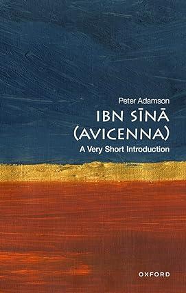ibn sīnÄ avicenna 1st edition peter adamson 0192846981, 978-0192846983