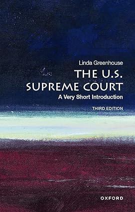 the u.s. supreme court 3rd edition linda greenhouse 0197689469, 978-0197689462