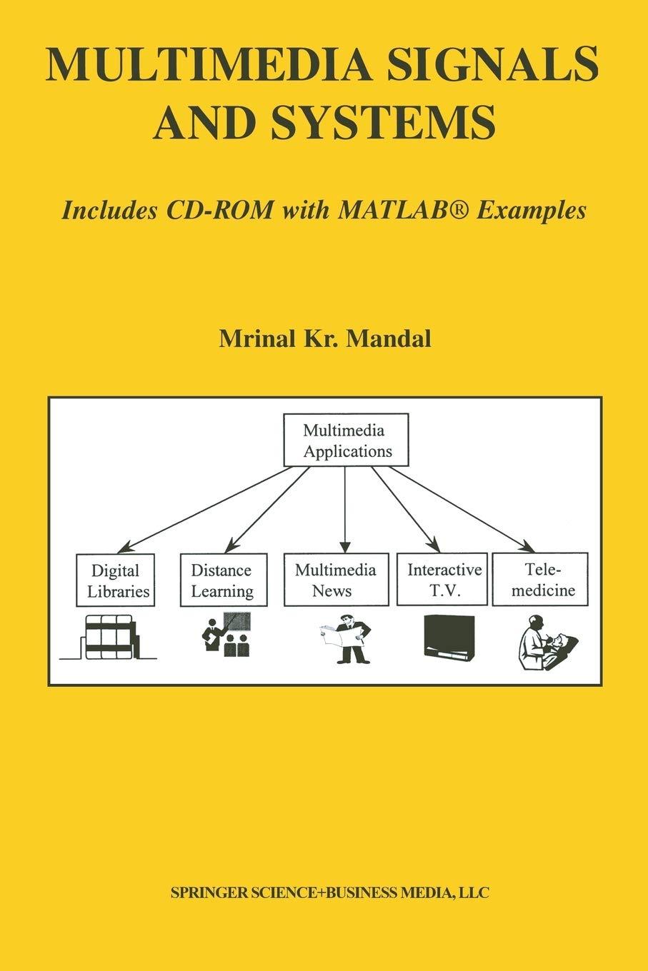 multimedia signals and systems 2003 edition mrinal kr. mandal 46134994x, 978-1461349945