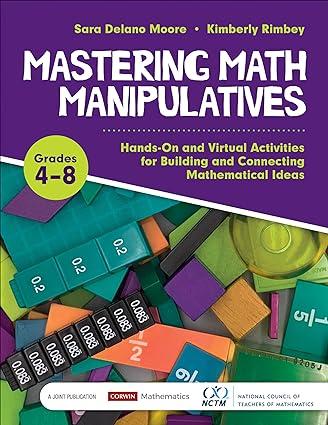 mastering math manipulatives grades 4 8 1st edition sara delano moore, kimberly ann rimbey 1071816071,