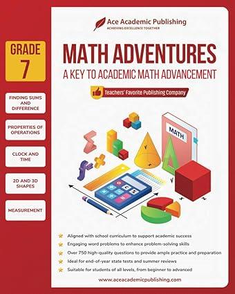 math adventures grade 7 a key to academic math advancement 1st edition ace academic publishing 1949383636,