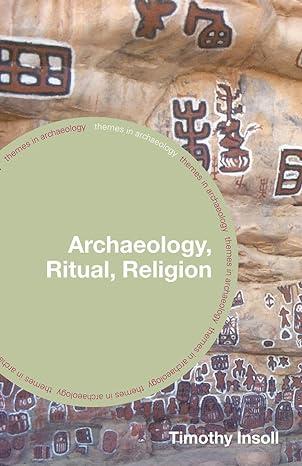 archaeology ritual religion 1st edition timothy insoll 0415253136, 978-0415253130