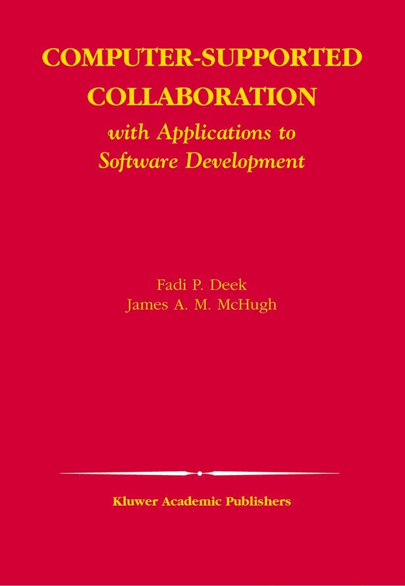computer supported collaboration with applications to software development 2003 edition fadi p. deek, james