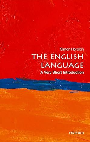 the english language 1st edition simon horobin 0198709250, 978-0198709251