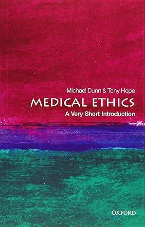 medical ethics 2nd edition tony hope, michael dunn 0198815603, 978-0198815600