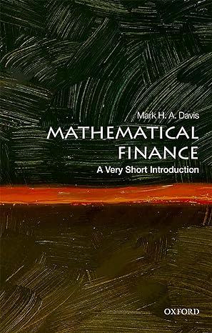 mathematical finance 1st edition mark h. a. davis 0198787944, 978-0198787945