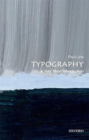 typography 1st edition paul luna 0199211299, 978-0199211296
