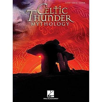 celtic thunder mythology 1st edition celtic thunder 1480362662, 978-1480362666