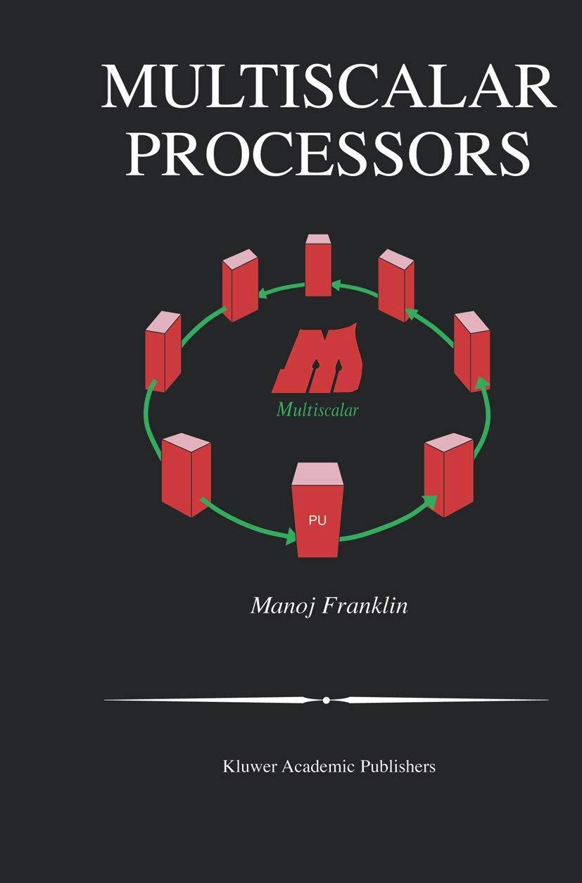 multiscalar processors 2003 edition manoj franklin 1461353645, 978-1461353645