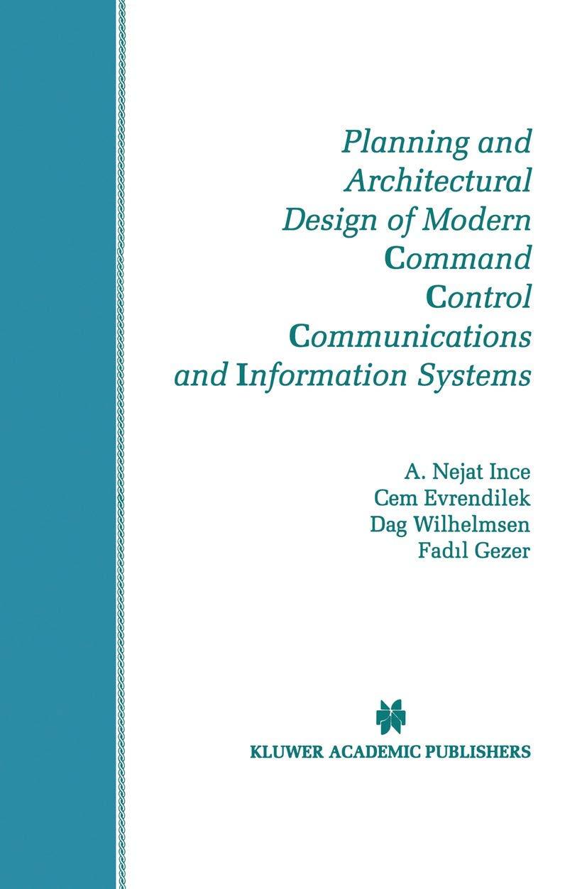 planning and architectural design of modern command control communications and information systems 1997