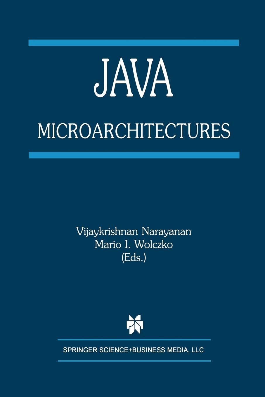 java microarchitectures 2002 edition vijaykrishnan narayanan 1461353416, 978-1461353416