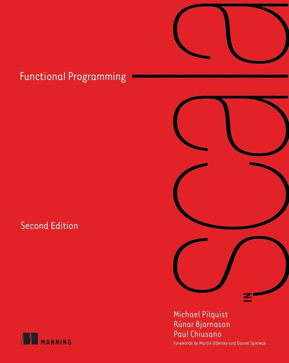 functional programming in scala 2nd edition michael pilquist, paul chiusano, rúnar bjarnasson 1617299588,