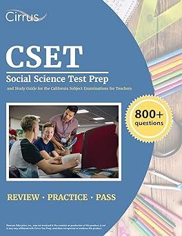 cset social science test prep 800 plus practice questions and study guide for the california subject