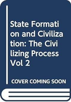 state formation and civilization the civilizing process vol 2 1st edition norbert elias 0631135871,