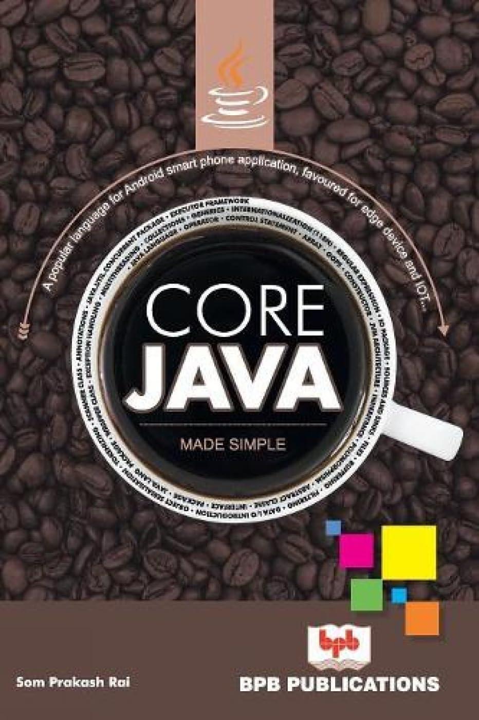 core java made simple 1st edition som prakash rai 9386551977, 978-9386551979