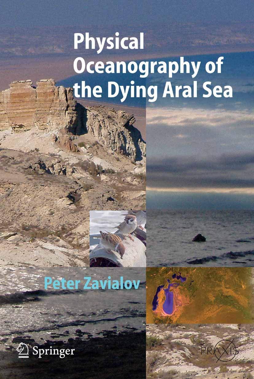 physical oceanography of the dying aral sea 1st edition peter o zavialov 3642061710, 978-3642061714