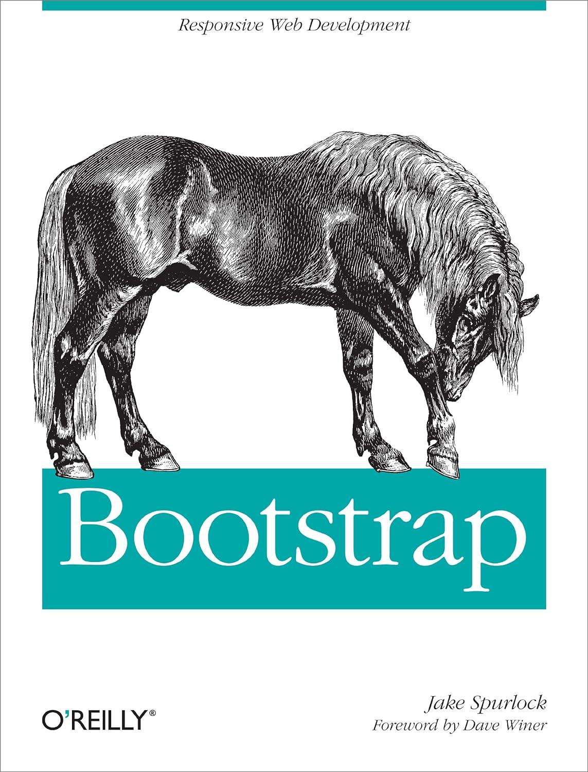 bootstrap responsive web development 1st edition jake spurlock, dave winer 1449343910, 978-1449343910