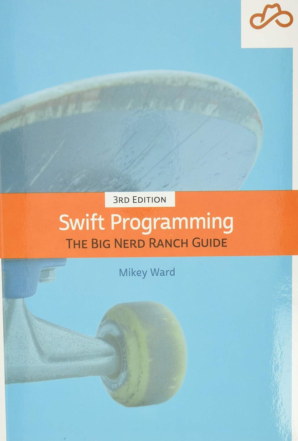 swift programming the big nerd ranch guide 3rd edition matthew mathias, mikey ward, john gallagher