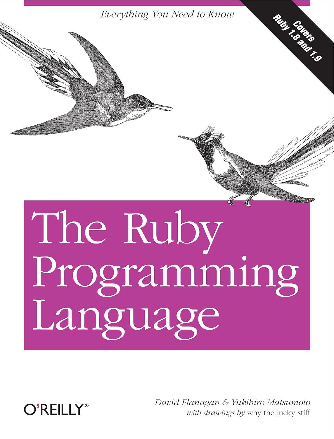 the ruby programming language everything you need to know 1st edition david flanagan, yukihiro matsumoto