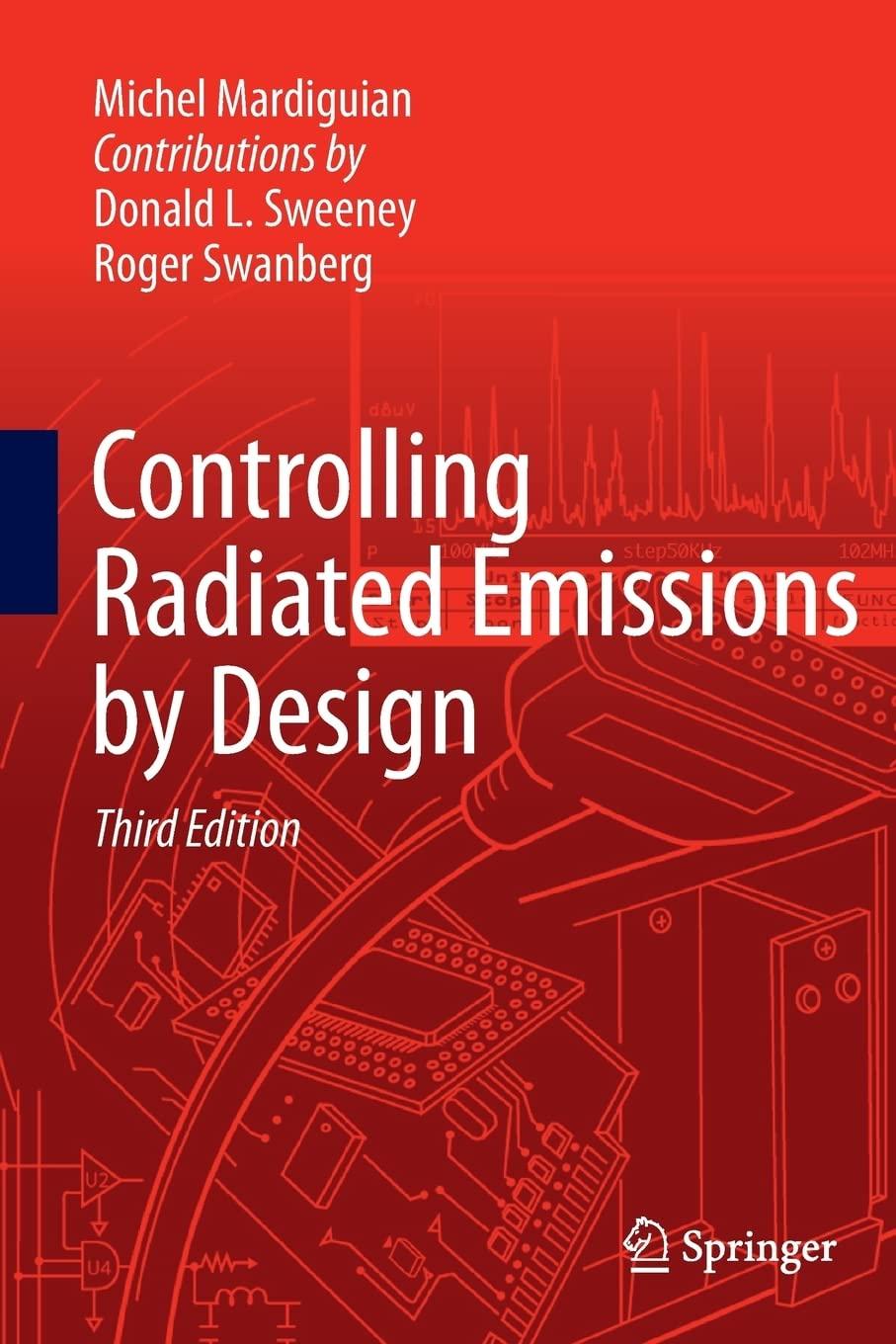 controlling radiated emissions by design 3rd edition michel mardiguian 3319330659, 978-3319330655