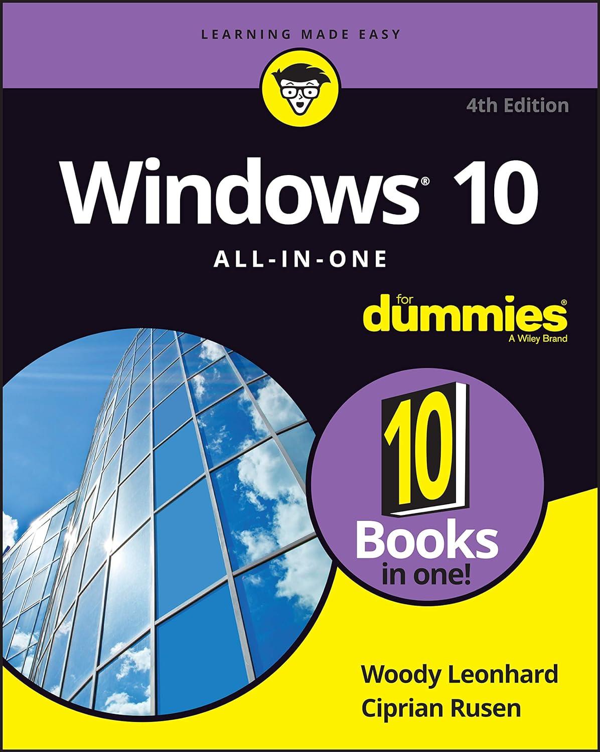 windows 10 all-in-one for dummies for dummies computer/tech 4th edition woody leonhard, ciprian adrian rusen