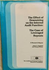 the effect of downsizing on the internal audit function a research report the case of leveraged buyouts 1st
