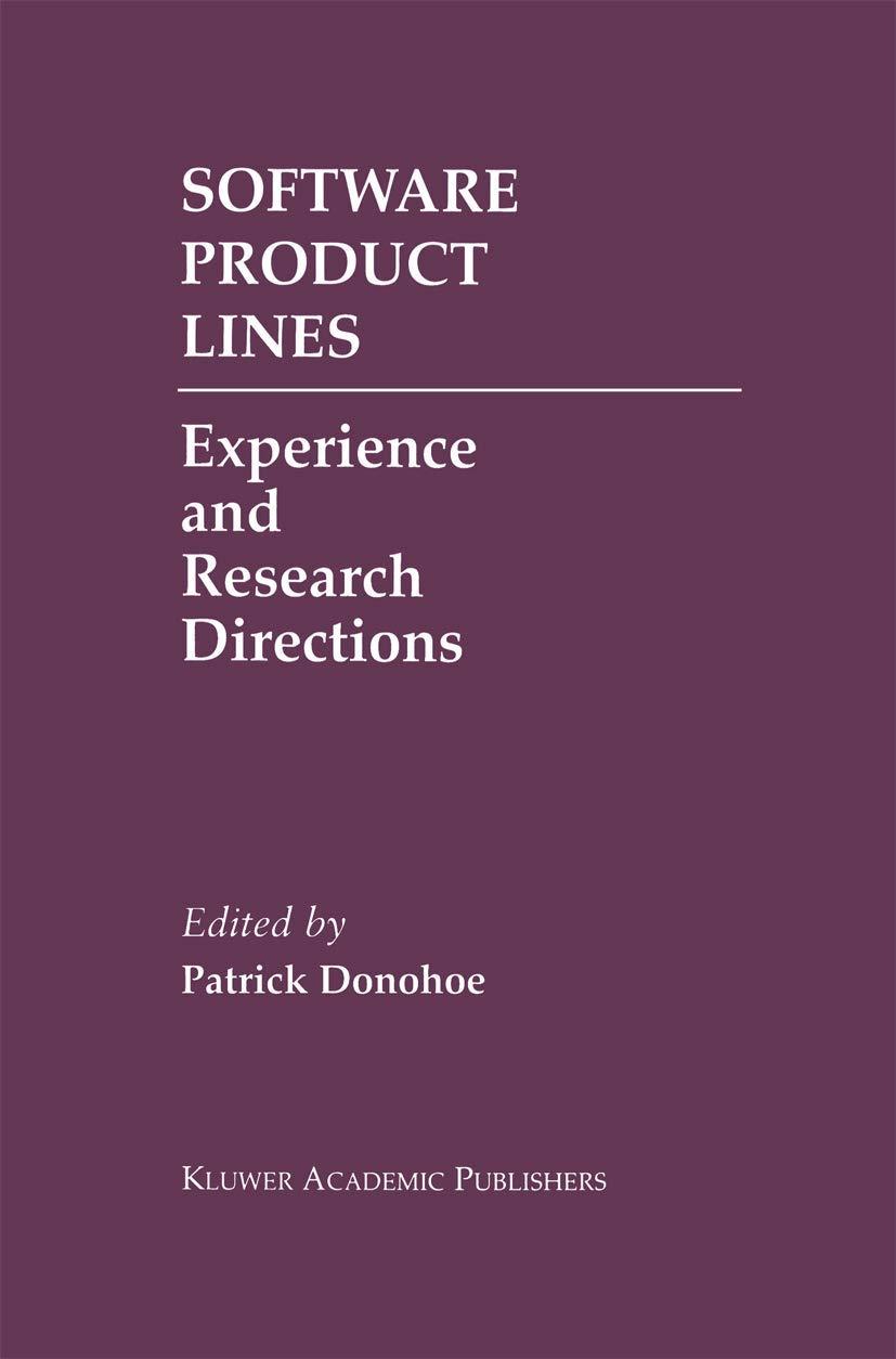 software product lines experience and research directions 2000 edition patrick donohoe 1461369495,