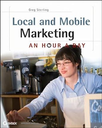 local and mobile marketing an hour a day 1st edition greg sterling 0470932333, 978-0470932339