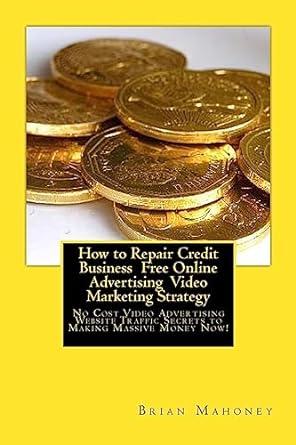 how to repair credit business free online advertising video marketing strategy no cost video advertising