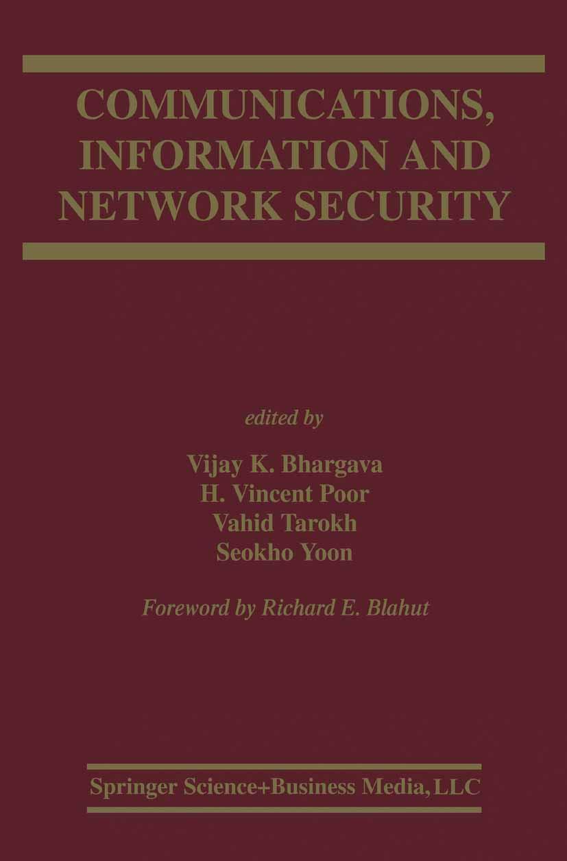 communications information and network security 2003 edition vijay k. bhargava, h. vincent poor, vahid tarokh