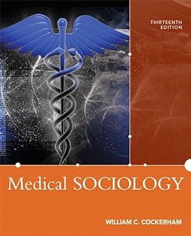 medical sociology 13 edition william c. cockerham 0205896417, 978-0205896417