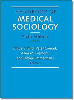 handbook of medical sociology 6th edition chloe e. bird, peter conrad, allen m. fremont, stefan timmermans