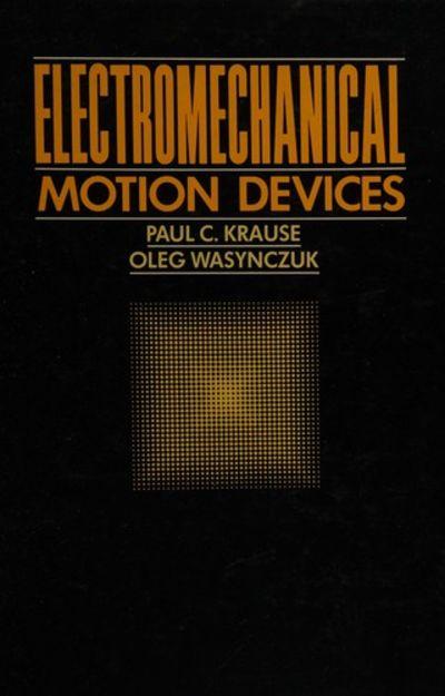 electromechanical motion devices 1st edition paul c. krause; oleg wasynczuk 3642293980, 978-3642293986