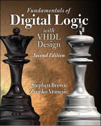 fundamentals of digital logic with vhdl design 2nd edition stephen brown, zyonko vranesic 0072460857,