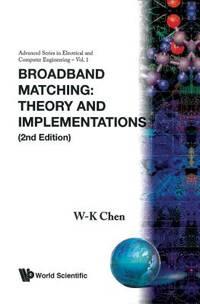 broadband matching theory and implement 2nd edition editor-wai-fah chen 9971502194, 9789971502195