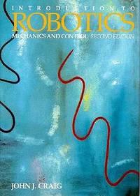 introduction to robotics mechanics and control 2nd edition ilya gertsbakh, yoseph shpungin 0201095289,