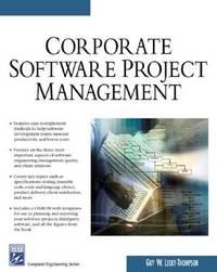 corporate software project management 1st edition guy w. lecky-thompson 1584503858, 9781584503859