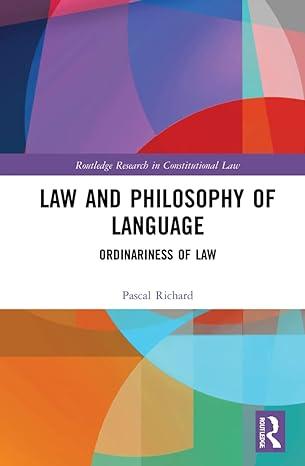law and philosophy of language ordinariness of law 1st edition pascal richard 0367655624, 9780367655624