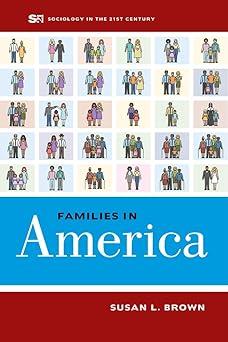 families in america 1st edition susan l. brown 0520285891, 978-0520285897